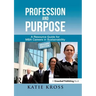 Profession and Purpose: A Resource Guide for MBA Careers in Sustainability