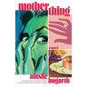 Motherthing