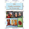101 Crafty Activities for 3-5-year-olds