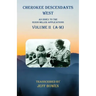 Cherokee Descendants West Volume II (A-M): An Index to the Guion Miller Applications