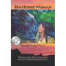 Big Horse Woman: Shónge Tongà Wa'u