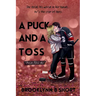 A Puck and a Toss