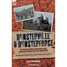 Dunsterville & Dunsterforce: The British Military Mission to the Caucasus During the First World War