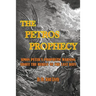 The Petros Prophecy: Simon Peter's Prophetic Warning About the Heresy of the Last Days