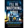 I'll Be Watching You