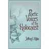Poetic Voices of the Holocaust