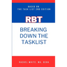 Breaking Down theRBT Task List: Based on the RBT Task List (2nd Ed.)