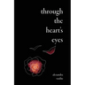 Through the Heart's Eyes: Illustrated Love Poems