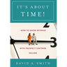 It's About Time!: How to Grow Revenue with Prospect-Centered Selling