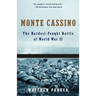 Monte Cassino: The Hardest Fought Battle of World War II