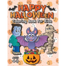 Happy Halloween Coloring Book for Kids: (Ages 4-8) Monsters, Pumpkins, and More! (Halloween Gift for Kids, Grandkids, Holiday)