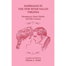 Marriages in the New River Valley, Virginia: Mongtomery, Floyd, Pulaski, and Giles Counties