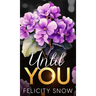 Until You