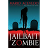 Jailbait Zombie
