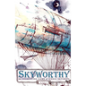 Skyworthy: The Solo Journaling Game of Iconic Skyships