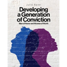 Developing a Generation of Conviction: Men of Honor and Women of Worth