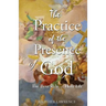 The Practice Of The Presence Of God
