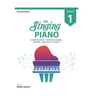 The Singing Piano: Lesson Book 1
