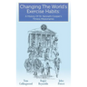 Changing The World's Exercise Habits: A History Of Dr. Kenneth Cooper's Fitness Missionaries