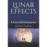 Lunar Effects: A Fanciful Romance