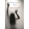 Circulating Fear: Japanese Horror, Fractured Realities, and New Media