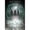 The Immortal Deceit: A New Adult Vampire Series