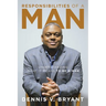 Responsibilities of a Man: Understanding What It Means to Be a Man