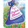 The Story of Elizabeth Blossom