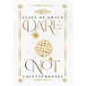 Dare Not