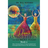 Dance Daughters of the Most High! Book 2: More Amazing Stories of Long Overlooked and Underappreciated Women in the Old Testament