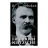 The Philosophy of Friedrich Nietzsche