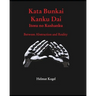 Kata Bunkai, Kanku Dai, Itosu no Kushanku: Between Abstraction and Reality