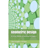 Geometric Design: An Artful Portfolio of Mathematical Graphics
