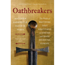 Oathbreakers: The War of Brothers That Shattered an Empire and Made Medieval Europe