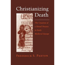 Christianizing Death: Reconciling Family and Factory
