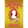 Murder at Lincoln's Gala