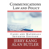 Communications Law and Policy: Cases and Materials
