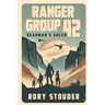 Ranger Group 42: Deadman's Gulch
