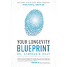 Your Longevity Blueprint: Building a Healthier Body Through Functional Medicine