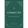 Connected: A 28 Day Devotional: A 28 Day Devotional