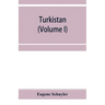 Turkistan; notes of a journey in Russian Turkistan, Khokand, Bukhara, and Kuldja (Volume I)