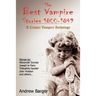 The Best Vampire Stories 1800-1849: A Classic Vampire Anthology