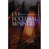 Lay Ecclesial Ministry: Pathways Toward the Future