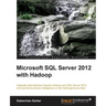 Microsoft SQL Server 2012 with Hadoop