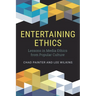 Entertaining Ethics: Lessons in Media Ethics from Popular Culture