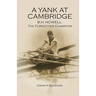 A Yank at Cambridge: B.H. Howell: The Forgotten Champion