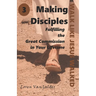 Making Disciples: Fulfilling the Great Commission in Your Lifetime