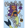 Stella Bella Light The Dark