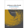 A History of the World in Seven Themes: Volume Two: Since 1400