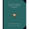 Life And Work Of Cyrus Guernsey Pringle